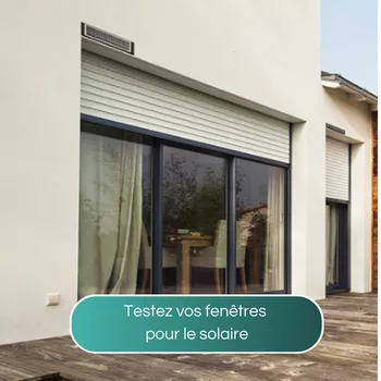 testez vos fenetres pour le solaire.webp