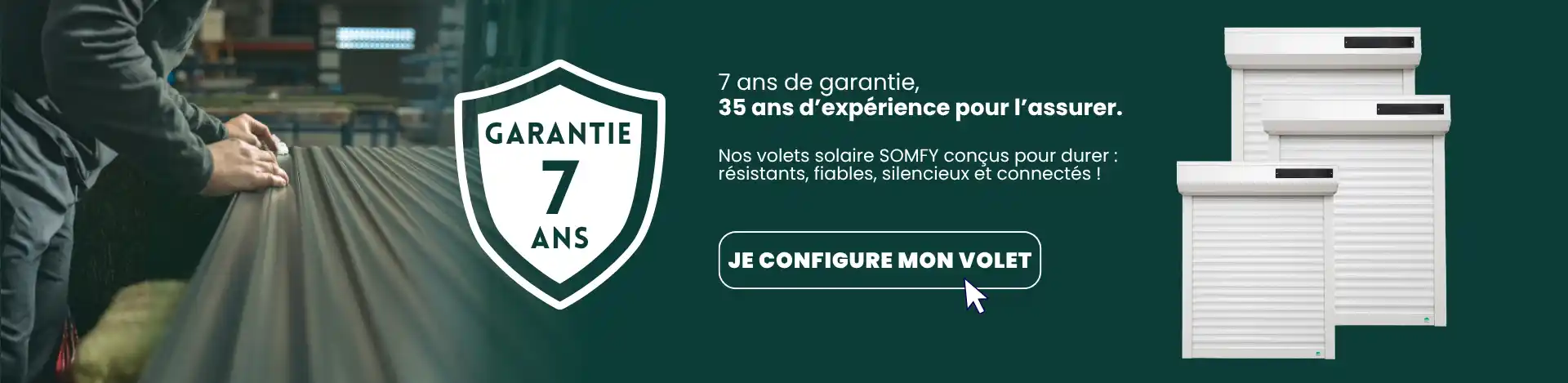 Garantie 7 ans sur les volets roulants solaires Sunvolet